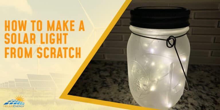 How To Make A Solar Light From Scratch