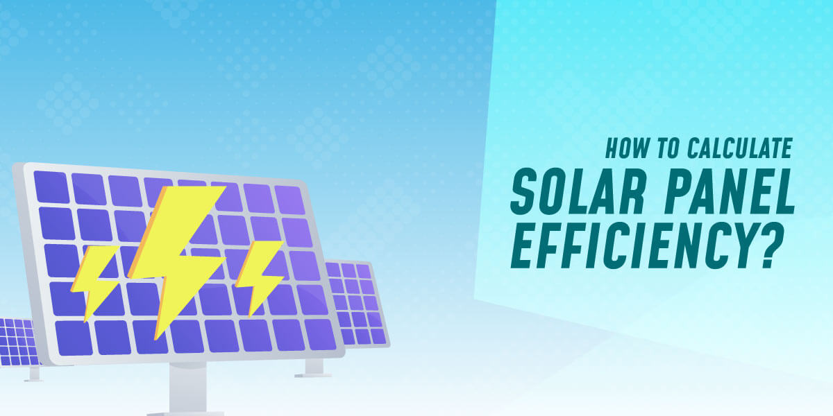 how to calculate solar panel efficiency