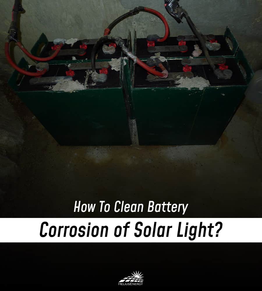  How To Clean Battery Corrosion Of Solar Light