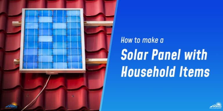 How To Make A Solar Panel With Household Items?